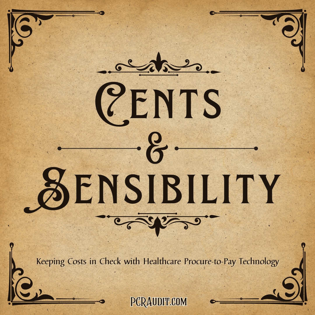 Cents and Sensibility: Enhancing financial control with healthcare procure-to-pay solutions for improved healthcare procurement to payment efficiency